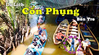 Cồn Phụng - Bế Tre 2023 | Hướng Dẫn Chi Tiết Và Giá Vé Mới Nhất