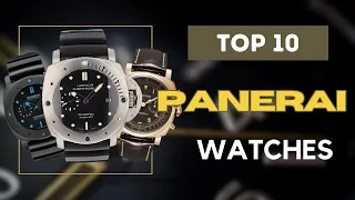 Top 10 Panerai Watches.