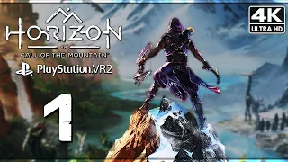 HORIZON: CALL OF THE MOUNTAIN ➤ Прохождение [4K PSVR2] ─ Часть 1 ➤ Хорайзен 3 от Первого Лица