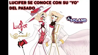 Hazbin Hotel - Lucifer Se Conoce Con Su Yo Del Pasado (Fandub)