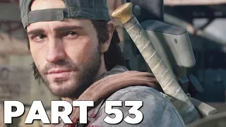 DAYS GONE Walkthrough Gameplay Part 53 - HOPE (PS4 Pro)