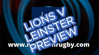 Lions v Leinster preview