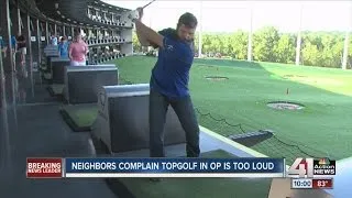 Overland Park's TopGolf the target of noise complaints