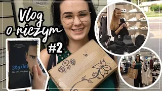 Vlog o niczym vol.2 + Selerowy Maraton vol.2 i shopping z bestami!