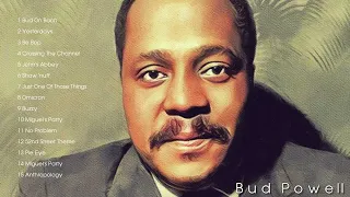 Bud Powell Greatest Hits Full Album - The Best of Bud Powell