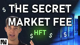 THE SECRET MARKET FEE | Front-Running High Frequency Trading