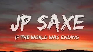JP Saxe, Julia Michaels - If the World Was Ending (Lyrics) (Govinda aryal)