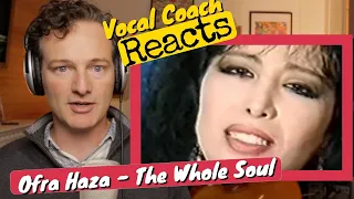 Vocal Coach REACTS - Ofra Haza 'The Whole Soul' (Kol Aneshama, Elo Hi) כל הנשמה