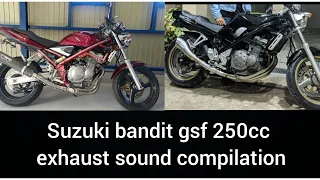 suzuki bandit 250cc gsf exhaust sound compilation