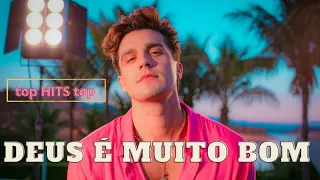 Luan Santana - DEUS É MUITO BOM