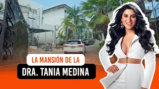 La Nueva Mansión de la Dra. Tania Medina es un sueño 😍🤩