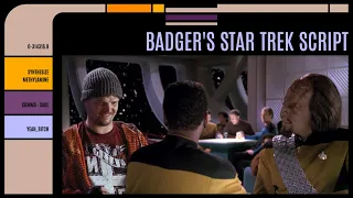 Breaking Bad + Star Trek: Badger's Fan Script