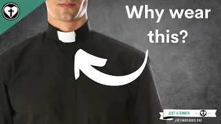 Why Do You Wear a Clerical Collar?