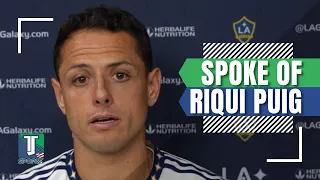 'Chicharito' Hernandez TALKS about Riqui Puig's FIRST start with LA Galaxy