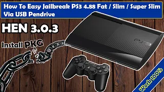 How To Easy Jailbreak PS3 4.88 Slim / Super Slim Via USB Pendrive HEN 3.0.3 Guide 2021