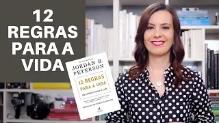 12 REGRAS para a VIDA – Jordan Peterson