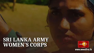 The women who shape history: Sri Lanka Army Women's Corps