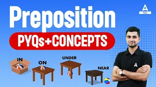 Preposition Previous Year Questions with Concepts | English By Shanu Rawat