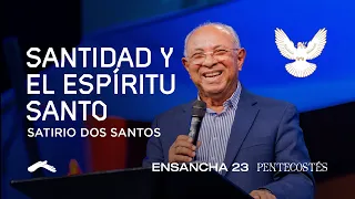 Santidad y Espíritu Santo | Satirio Dos Santos