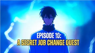 Jinwoo found a job change quest secret known only to him - Solo Leveling ep10 Highlights review