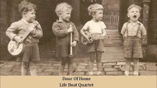 Door Of Home   Life Boat Quartet