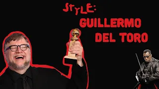 STYLE: Guillermo del Toro
