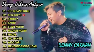 DENNY CAKNAN AMBYAR 'KOK ISO YO'  FULL ALBUM TERBARU 2022_HIGH QUALITY