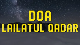 Amalan Doa Pada Malam Lailatul Qadar