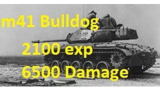 World of Tanks - M41 Walker Bulldog - 6500 damage 5 kill 2100 EXP - wot 35000 wn8