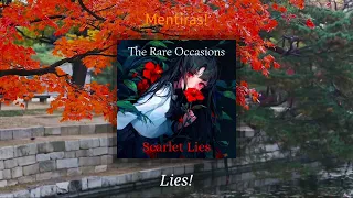 The Rare Occasions - Scarlet Lies (traduzido para Pt Br).