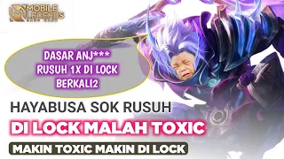 Lock Haya TOXIC, Awal Rusuh Sok Keras Di Lock Malah TOXIC!