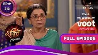 Shakti | शक्ति | Ep. 313 | Soumya Is Kidnapped! | सौम्या को किया अगवा!