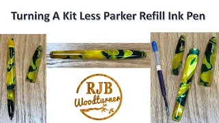 Turning a Kit Less Parker Refill Pen (Full Version)