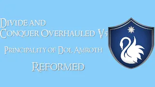 Divide and Conquer Overhauled V6: Dunedain/Dwarves reformed - Dol Amroth faction overview