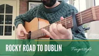 Rocky Road To Dublin - Irish Fingerstyle Guitar