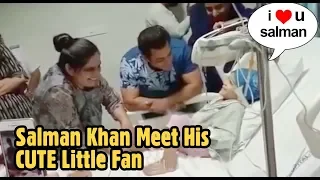 Salman Khan's This Video will Melt Your Heart|Salman Khan Visit Hospital to Meet His Little CUTE FAN