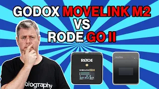 Godox Movelink M2 vs Rode GO II