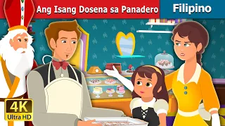 Ang Isang Dosena sa Panadero | A Baker's Dozen Story | @FilipinoFairyTales