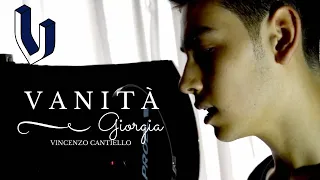 GIORGIA - Vanità | COVER💎 | VINCENZO CANTIELLO