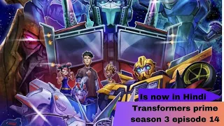 Transformers prime season 3 episode 14 the pradacorn rising in Hindi