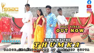 Show me the Thumka | Dance Cover Video | Sandeep Gupta Dance Choreography | Tu Jhoothi Main Makkaar