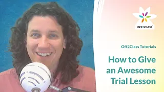 Chris Rush and Off2Class: 'How to give an Awesome Trial Lesson'