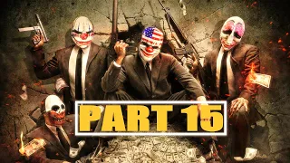 PAYDAY 2 - Walkthrough Part 15- Firestarter (LOUD) - No Commentary