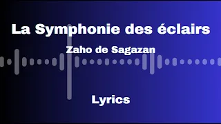 [LYRICS] La Symphonie Des Éclairs - Zaho de Sagazan