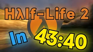 Half-Life 2 Speedrun In 43:40 [Old World Record]