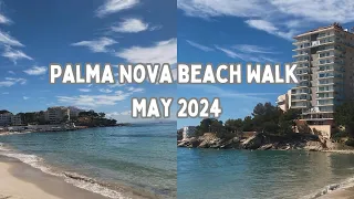 Palma Nova Beach Walk May 2024