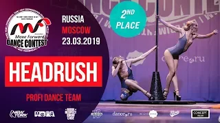 Headrush - 2nd place | PROFI TEAM | MOVE FORWARD DANCE CONTEST 2019 [OFFICIAL 4K]