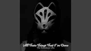 All These Things That I've Done (Original Mix)