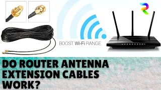 Cheap Router Antenna Extension Cables are a Gimmick? or are they? #router #wifirangeextender