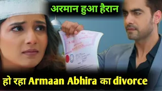 Abhira wants to be separated from Armaan | Yeh Rishta Kya Kehlata Hai upcoming twist.